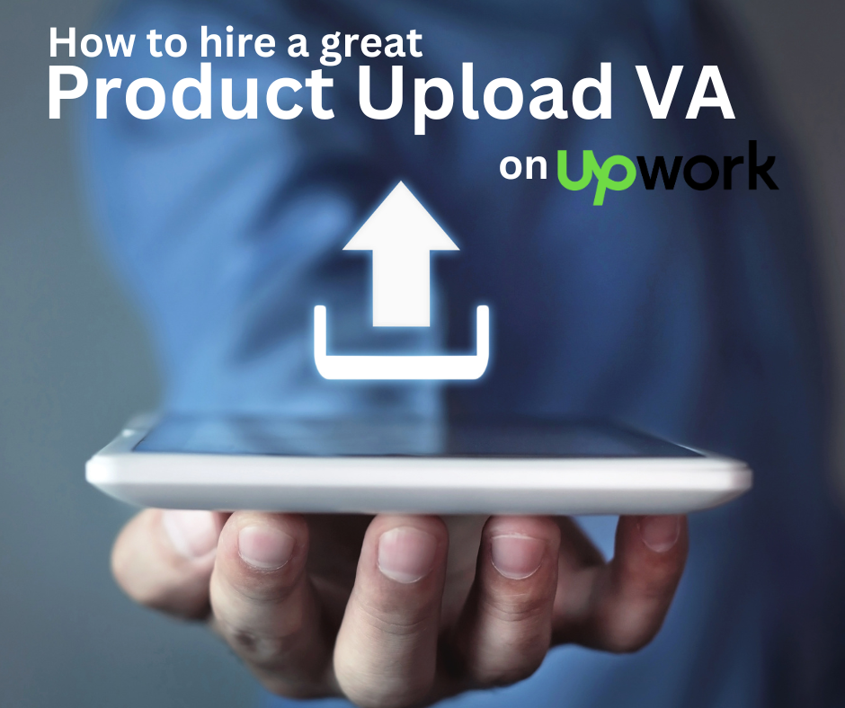 How To Hire A Great VA in Upwork