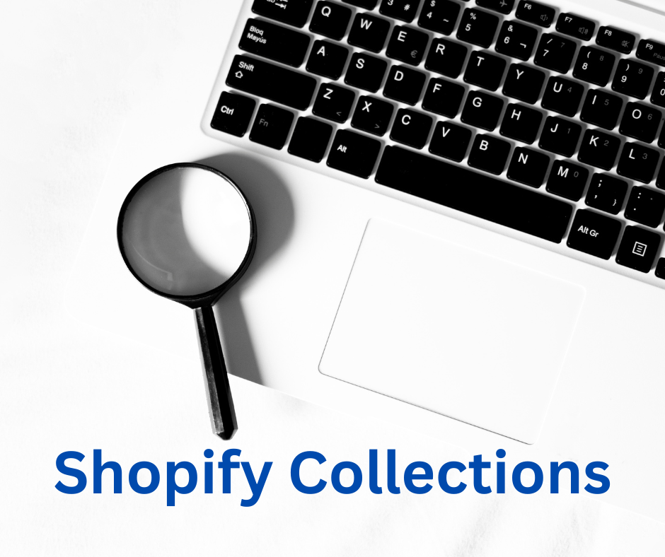 Mastering Shopify Collections: A Strategic Guide for Selling High-Ticket Items