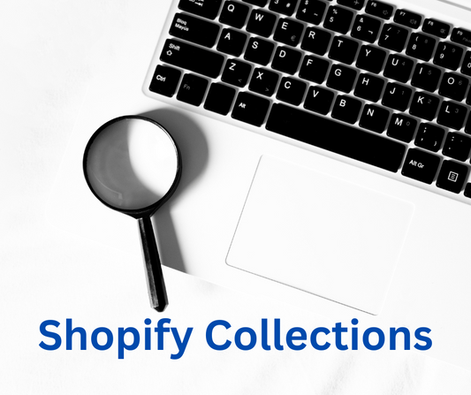 Mastering Shopify Collections: A Strategic Guide for Selling High-Ticket Items